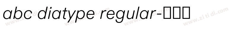 abc diatype regular字体转换